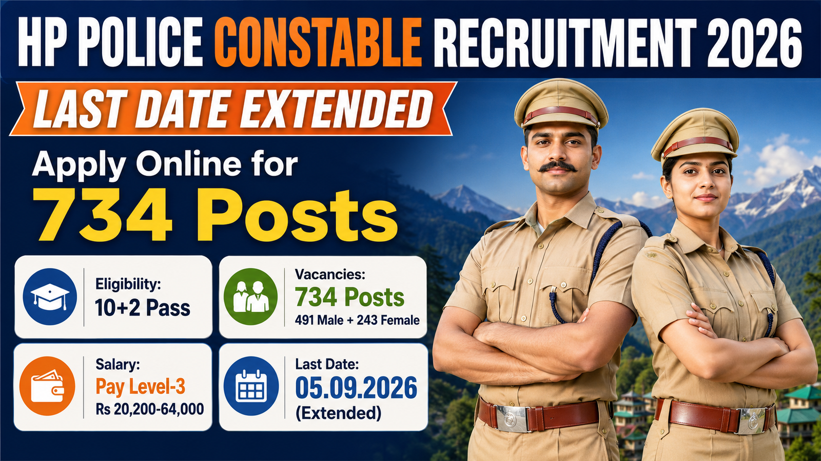HP Police Constable Recruitment 2026 banner showing last date extended, apply online for 734 posts, 10+2 pass eligibility, Pay Level-3 Rs 20,200-64,000 and last date 05.09.2026