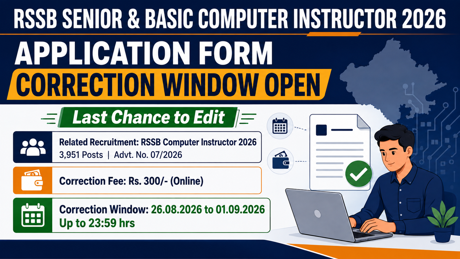 RSSB Senior and Basic Computer Instructor 2026 application form correction window open from 26.08.2026 to 01.09.2026 with Rs. 300 online fee