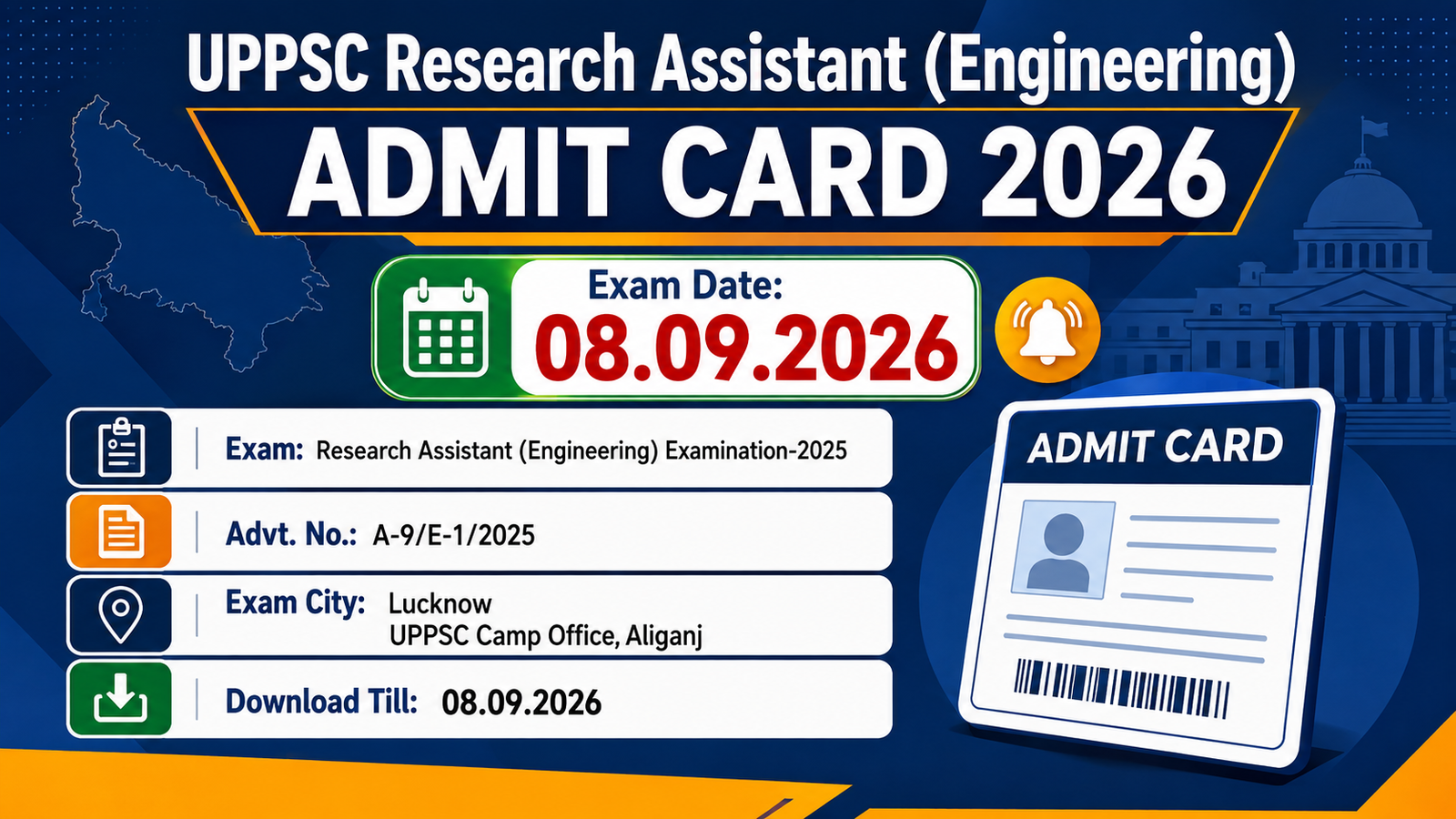 UPPSC Research Assistant (Engineering) Admit Card 2026 - Advt. No. A-9/E-1/2025, exam on 08.09.2026 at Lucknow, download till 08.09.2026
