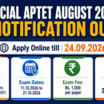 Special APTET August 2026 notification banner showing eligibility for in-service teachers appointed before 2011, exam dates 11.10.2026 to 21.10.2026, exam fee Rs. 1,000 per paper and last date 24.09.2026
