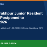 AIIMS Gorakhpur Junior Resident corrigendum 2026 - interview postponed to 02 and 03 September 2026, written examination added on 01 September 2026
