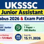 UKSSSC Junior Assistant Syllabus 2026 & Exam Pattern PDF UKSSSC Junior Assistant Syllabus 2026 and Exam Pattern banner: 1 paper of 100 marks, negative marking one-fourth, exam by 15.11.2026