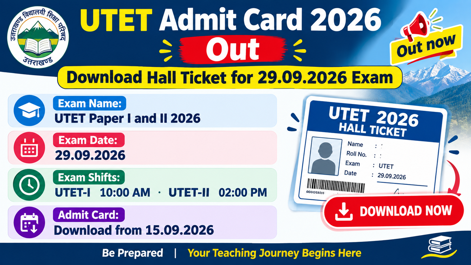 UTET Admit Card 2026 Out banner - Uttarakhand Teacher Eligibility Test Paper I and II, exam 29.09.2026, UTET-I 10:00 AM and UTET-II 02:00 PM, admit card download from 15.09.2026