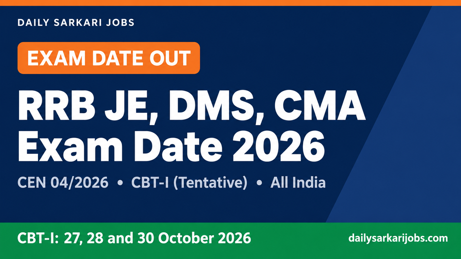 RRB JE, DMS and CMA Exam Date 2026 out – CEN 04/2026 CBT-I (tentative) on 27, 28 and 30 October 2026, All India