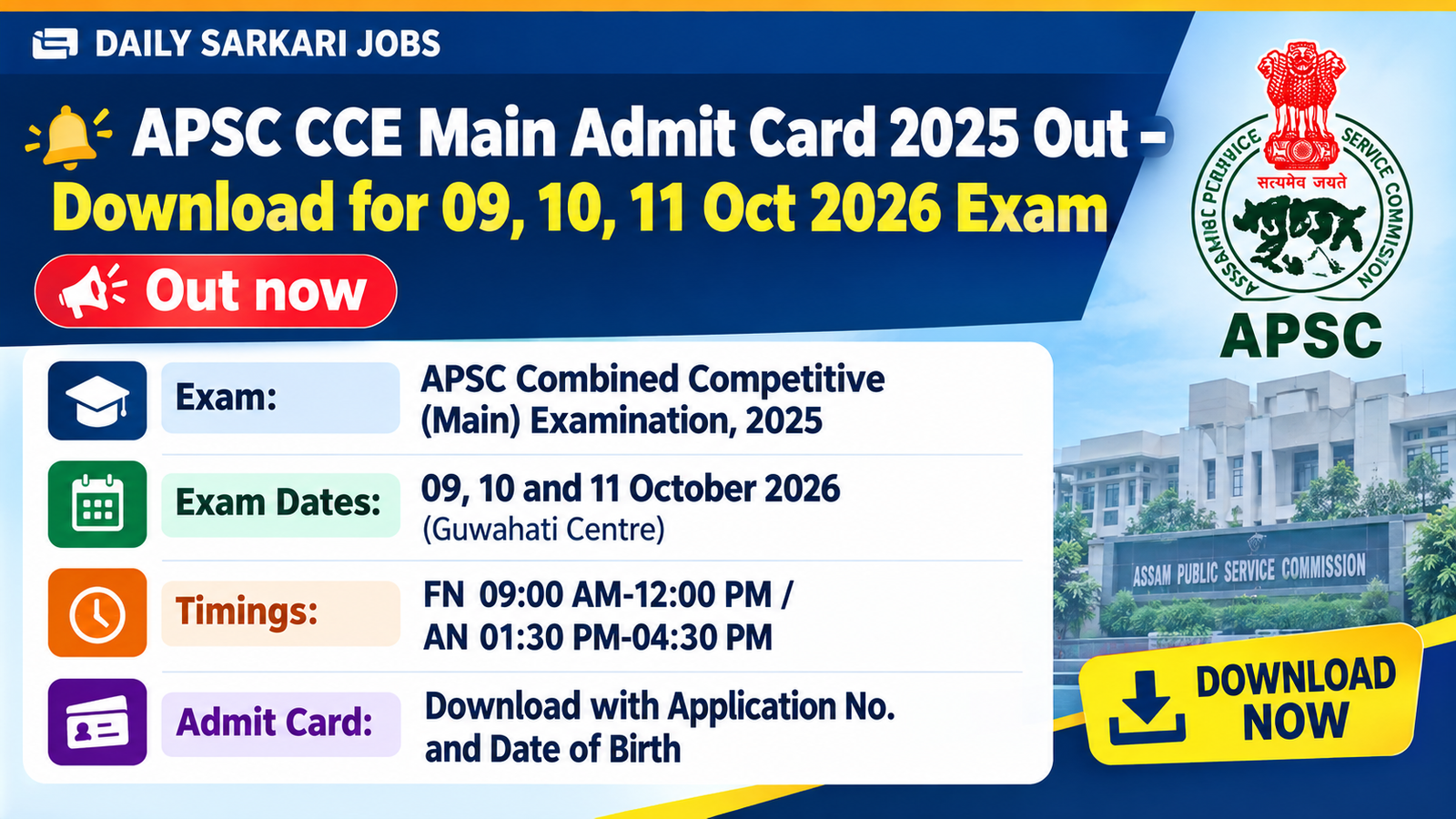 APSC CCE Main Admit Card 2025 banner - Combined Competitive (Main) Examination 2025 e-Admission Certificate out, exam on 09, 10 and 11 October 2026 at Guwahati Centre