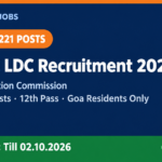 Goa SSC LDC Recruitment 2026 banner showing revised 221 Group C posts, 12th pass, Goa residents only, apply online till 02.10.2026