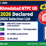 RRB Ahmedabad NTPC UG Result 2026 Declared – CEN 06/2024 Selection List RRB Ahmedabad NTPC UG Result 2026 declared banner - CEN 06/2024 selection list, 145 candidates empanelled, UR cut-off 81.57895 to 85.67252, panel declared 21.09.2026