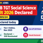 DSSSB TGT Social Science Result 2026 Declared – Post Code 805/24 Cut-off DSSSB TGT Social Science Result 2026 banner, Post Code 805/24 declared on 21.09.2026, 308 candidates nominated, Tier-I online exam November 2025, UR male cut-off 156.87 marks