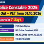 UP Police Constable 2025 PET date out banner – PET from 01.10.2026 to 07.10.2026, Moradabad, Meerut and Ghaziabad till 08.10.2026