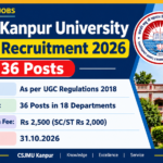 CSJMU Kanpur University Faculty Recruitment 2026 – 36 posts, eligibility as per UGC Regulations 2018, fee Rs 2,500, last date 31.10.2026