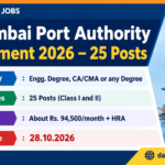 Mumbai Port Authority Recruitment 2026 banner: 25 Class I and II posts under Advt. DR-20, engineering degree or CA CMA or any degree, about Rs 94,500 a month plus HRA, last date 28.10.2026