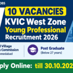 KVIC West Zone Young Professional Recruitment 2026 banner showing 10 vacancies in Mumbai, Ahmedabad and Goa, post graduate below 27 years, apply online till 30.10.2026