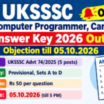 UKSSSC Answer Key 2026 out for Computer Programmer, Cameraman and 3 more posts, objection till 05.10.2026