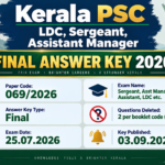 Kerala PSC 069/2026 final answer key 2026 for Sergeant, Assistant Manager, Assistant and LDC posts