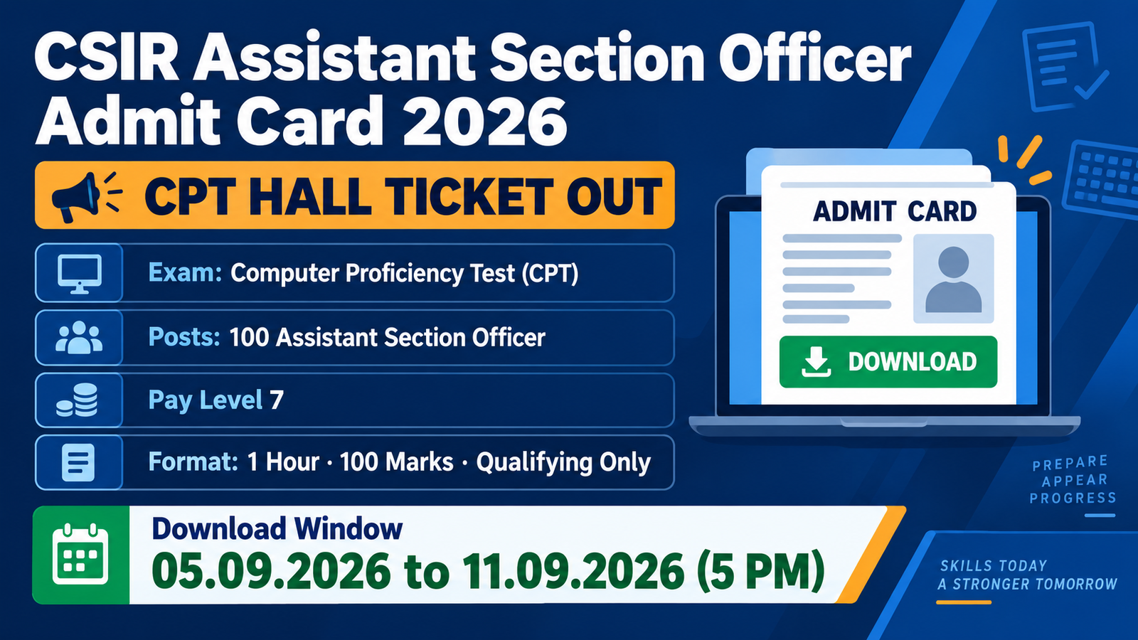 CSIR Assistant Section Officer CPT Admit Card 2026 banner showing download window 05.09.2026 to 11.09.2026, 100 posts, Pay Level 7, 1 hour 100 marks qualifying test