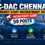 C-DAC Chennai Project Staff Recruitment 2026 banner for 59 posts showing eligibility B.E/B.Tech, MCA, MSc, M.Tech, PhD, salary Rs. 34,000 to 90,000 per month and last date 22.09.2026