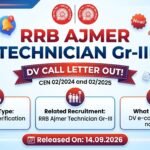 RRB Ajmer Technician Grade-III DV call letter out for CEN 02/2024 and CEN 02/2025, released on 14.09.2026, Rajasthan