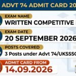 UKSSSC Adventure Sports Officer, Cameraman, Technical Assistant Admit Card 2026 Out UKSSSC Advt 74 admit card 2026 out for Adventure Sports Officer, Cameraman and Technical Assistant History, written exam on 20 September 2026