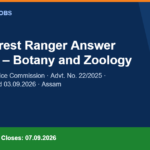 APSC Forest Ranger Answer Key 2026 for Botany and Zoology, Advt. No. 22/2025, objection window closes 07.09.2026