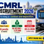 CMRL Recruitment 2026 banner: 6 posts, B.E/B.Tech, Rs 62,000 to 2,25,000 a month, last date 03.11.2026