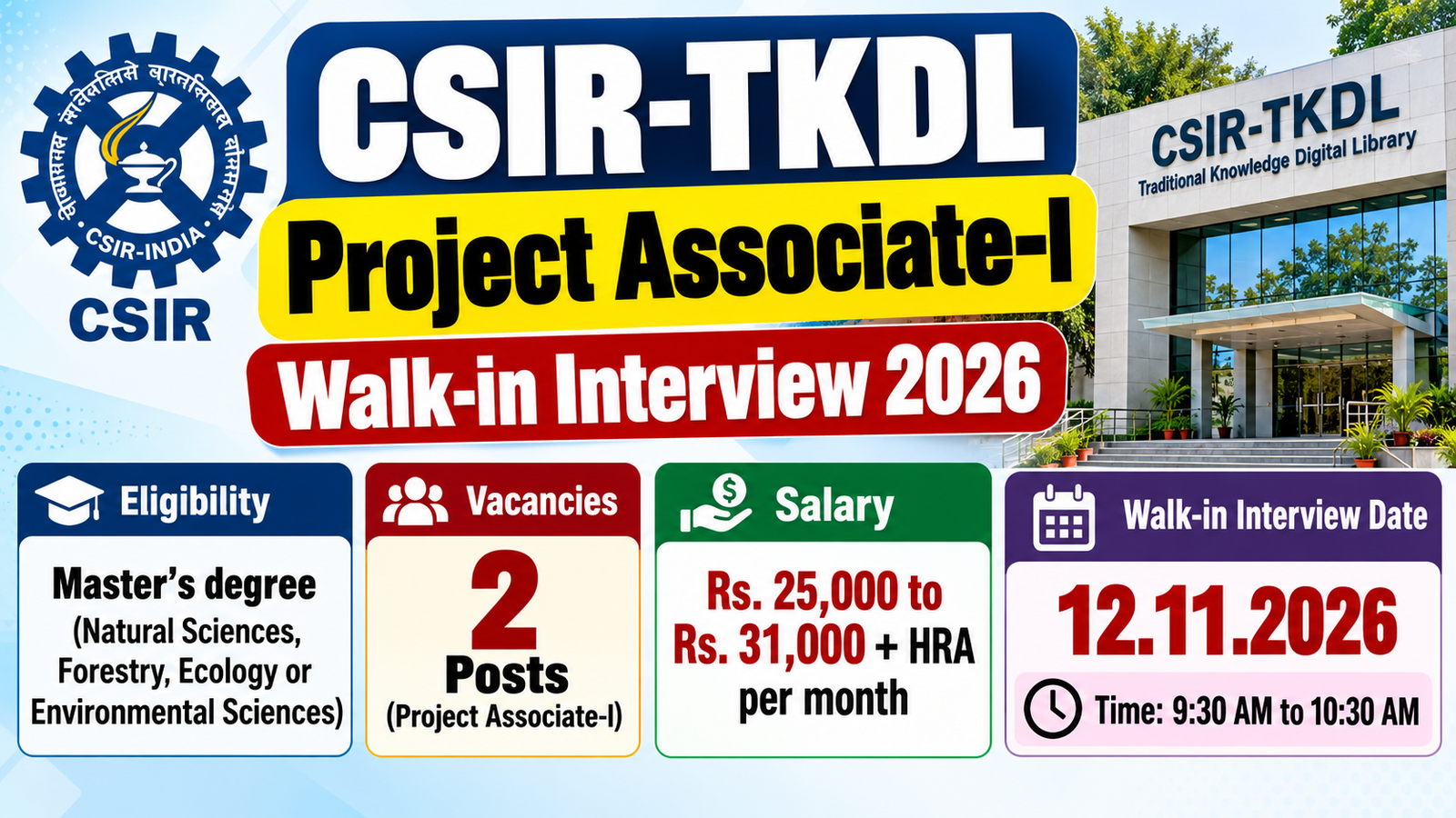 CSIR-TKDL Project Associate-I walk-in interview 2026 banner: 2 posts, Master degree, Rs 25,000 to 31,000 plus HRA, walk-in on 12.11.2026