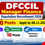 DFCCIL Manager Finance deputation recruitment 2026 banner showing 10 posts and last date 08.11.2026