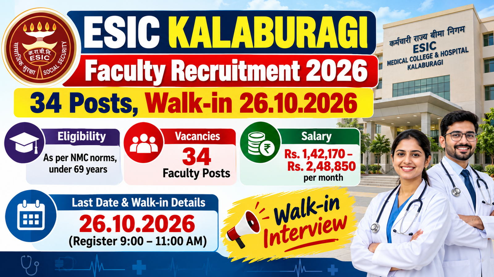 ESIC Kalaburagi Faculty Recruitment 2026 poster – 34 Professor, Associate Professor and Assistant Professor posts, walk-in 26.10.2026