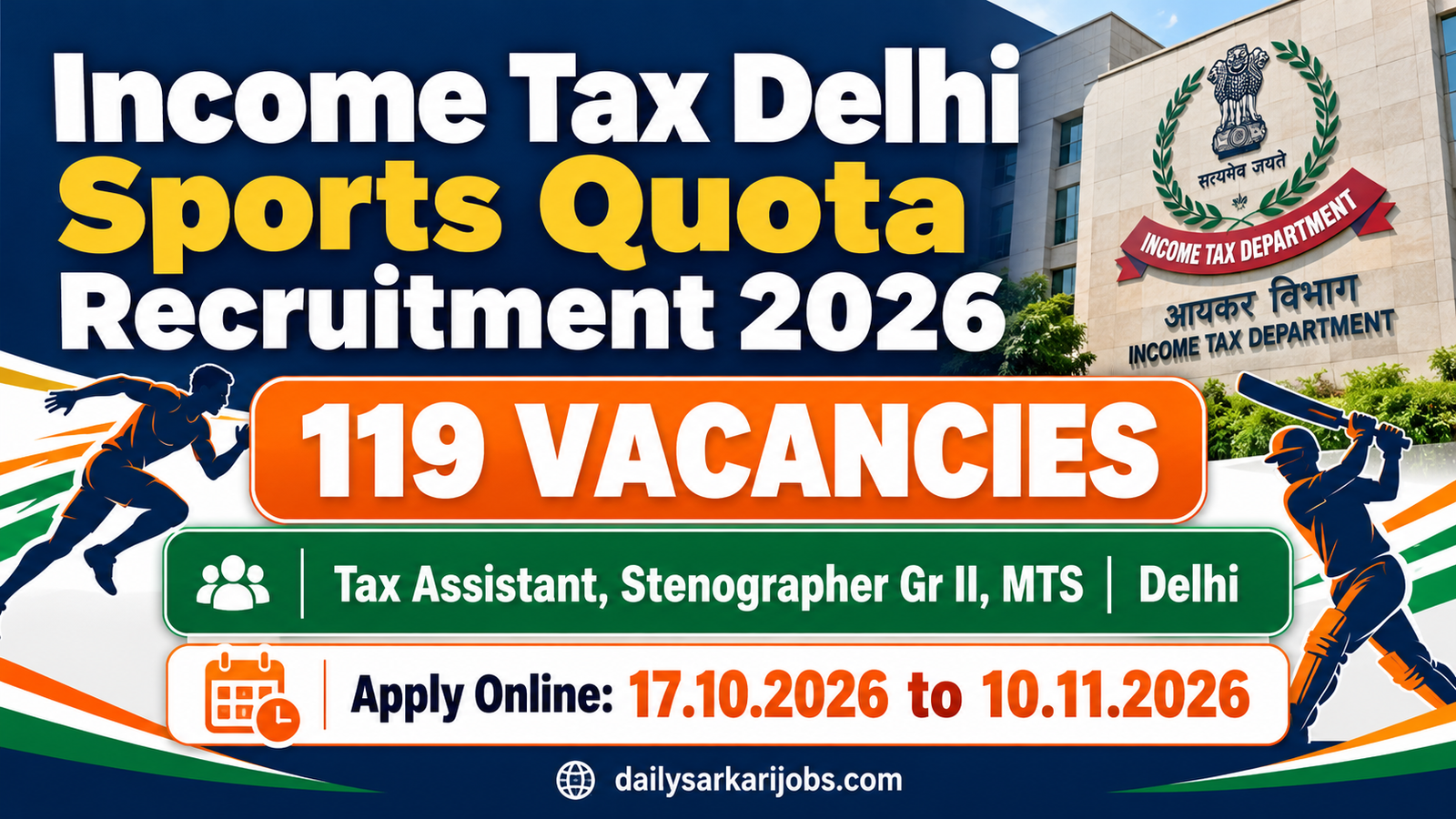 Income Tax Delhi Sports Quota Recruitment 2026 – 119 Posts for Tax Assistant, Stenographer Grade II and MTS