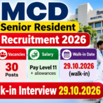 MCD Senior Resident Recruitment 2026 – 30 Posts, Walk-in on 29.10.2026 MCD Senior Resident recruitment 2026 walk-in interview at Mata Gujri Hospital Delhi