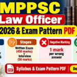 MPPSC Law Officer (Vidhi Adhikari) Syllabus 2026 & Exam Pattern PDF MPPSC Law Officer syllabus 2026 and exam pattern: 450-mark written exam, 50-mark interview, 1 mark cut for each wrong answer, exam on 13.12.2026