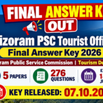 Mizoram PSC Tourist Officer Final Answer Key 2026 out banner, 5 papers, 276 questions, exam held 14 to 16 July 2026, key released 07.10.2026