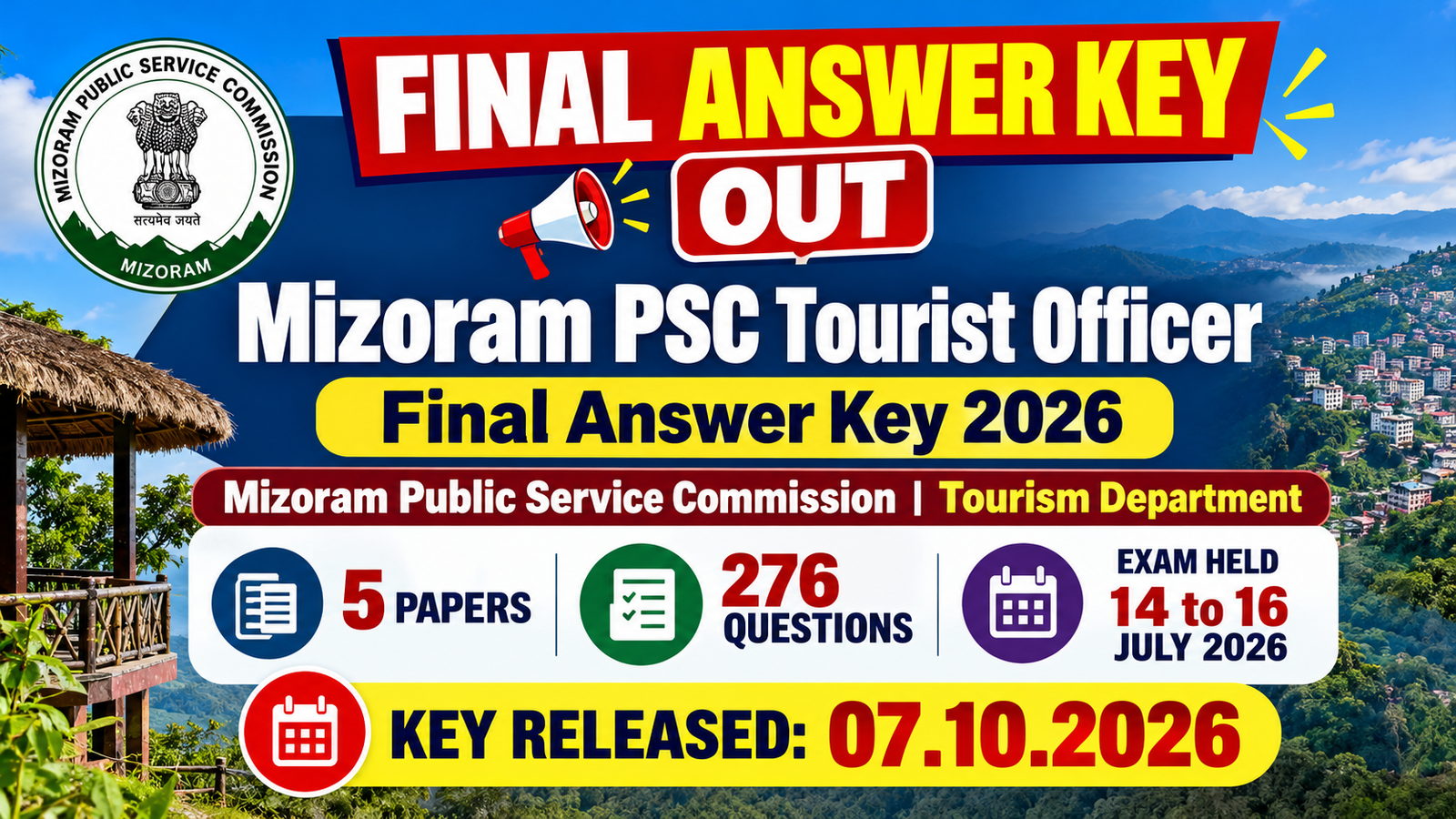 Mizoram PSC Tourist Officer Final Answer Key 2026 out banner, 5 papers, 276 questions, exam held 14 to 16 July 2026, key released 07.10.2026