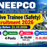 NEEPCO Executive Trainee (Safety) Recruitment 2026 banner – 4 posts, apply before 31.10.2026