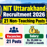 NIT Uttarakhand Recruitment 2026 poster: 21 non-teaching posts, last date 04.11.2026