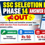SSC Selection Post Phase 14 Answer Key 2026 Out – Objection till 12.10.2026 SSC Selection Post Phase 14 Answer Key Notice