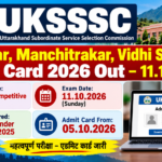 UKSSSC Kalakar, Manchitrakar, Vidhi Sahayak Admit Card 2026 out, exam on 11.10.2026