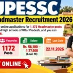 UPESSC Headmaster Recruitment 2026 – 1172 Posts, Apply Before 22.11.2026 UPESSC Headmaster Recruitment 2026 banner: 1,172 posts in government-aided high schools of Uttar Pradesh, last date 22.11.2026