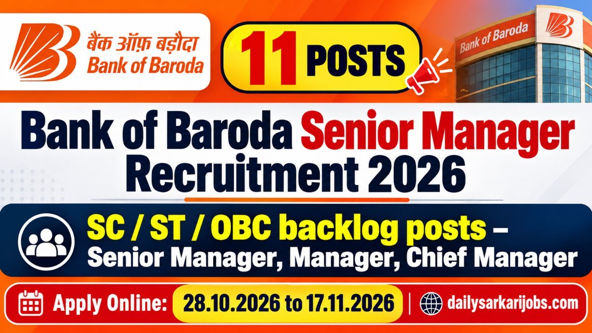 Bank of Baroda Senior Manager Recruitment 2026 banner: 11 SC, ST and OBC backlog posts, apply online 28.10.2026 to 17.11.2026