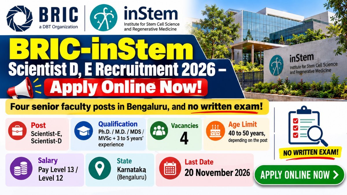 BRIC-inStem Scientist D, E Recruitment 2026 banner showing 4 faculty posts in Bengaluru, no written exam, last date 20 November 2026