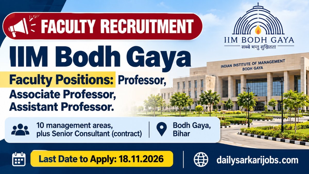 IIM Bodh Gaya faculty recruitment 2026 banner: Professor, Associate Professor, Assistant Professor, last date 18.11.2026