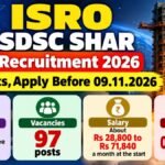 ISRO SDSC SHAR Recruitment 2026 banner: 97 posts, apply before 09.11.2026, 10th pass, ITI, Diploma or Degree