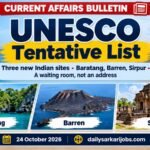 UNESCO Tentative List 2026: Three New Indian Sites, and What That Actually Means UNESCO Tentative List 2026